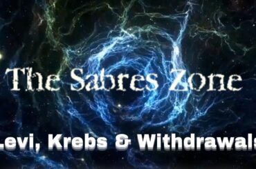 The Sabres Zone - Levi, Krebs & Withdrawals