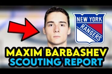 How Good Is New York Rangers PROSPECT Maxim Barbashev EXTREMELY Physical | Scouting Report