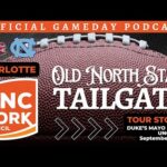 Old North State Tailgate, Week 1 - Charlotte