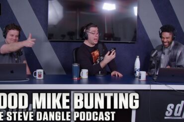 Good Mike Bunting | The Steve Dangle Podcast