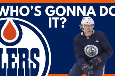 Who Needs To Have THE BEST Edmonton Oilers TRAINING CAMP? | Oilers NHL Talk