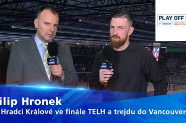 Hronek o Hradci Králové ve finále a nečekaném trejdu do Vancouveru