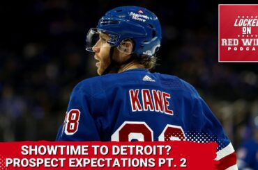 Should Detroit Sign Patrick Kane? | Prospect Expectations Pt. 2: Wallinder, Johansson, Mazur & Hanas