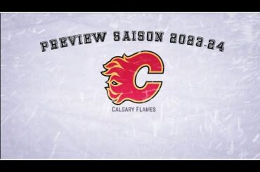 Preview Calgary Flames saison 2023 24