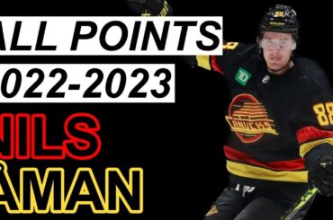 Nils Åman All Points 2022-2023 - Vancouver Canucks