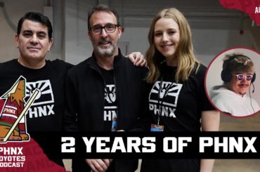 Celebrating two years of the PHNX Coyotes Podcast