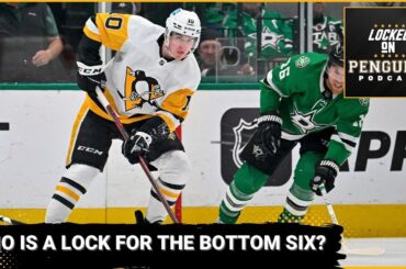 Who are "locks" for the Pittsburgh Penguins bottom six this season?