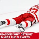 Top 3 Reasons Why the Detroit Red Wings Could MISS the Playoffs in the 2023-24 Season