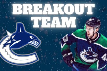 NHL BREAKOUT TEAMS: Vancouver Canucks