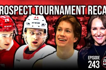 Episode 243 - Detroit Red Wings Prospect Tournament Recap with Daniella Bruce!