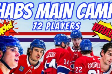 MONTREAL CANADIENS NEWS: MAIN CAMP