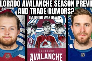 Colorado Avalanche Stanley Cup AGAIN? Devon Toews Trade? Targeting backup goalie & top line winger?