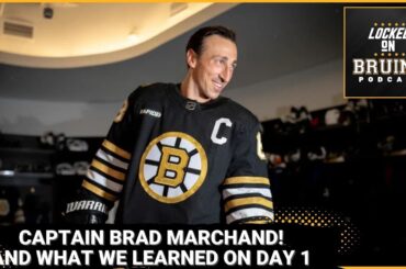 Captain Brad Marchand + What we learned from Day 1`of Boston Bruins training camp