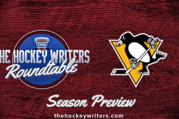 Pittsburgh Penguins 2023-24 NHL Season Preview | The Hockey Writers Roundtable