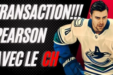TRANSACTION DU CANADIEN:  Tanner Pearson en échange de DeSmith