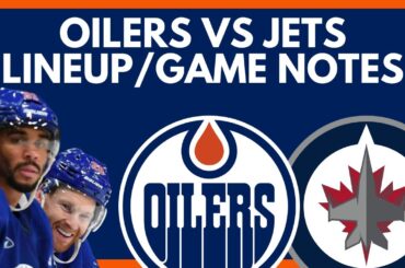 Edmonton Oilers vs Winnipeg Jets Lineup Notes | How To Watch Game | Dolynny TV Live Stream