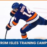We Have the Latest from New York Islanders Training Camp Including a Surprise Player on the Top Line