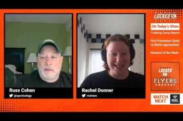 Flyers Training Camp Notes & First Preseason Game Preview!