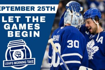 LET THE (PRESEASON) GAMES BEGIN | Leafs Morning Take