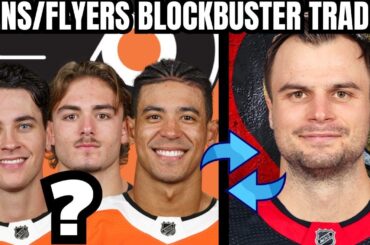 Ottawa Senators/Philadelphia Flyers BLOCKBUSTER TRADE? Shane Pinto, Tyler Boucher, Mathieu Joseph