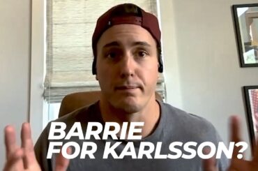 Tyson Barrie for Erik Karlsson?