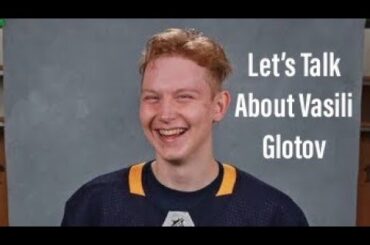 Let’s Talk About: Vasili Glotov