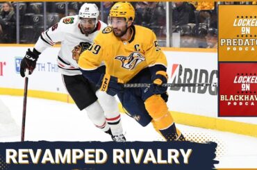 A New Look For the Nashville Predators - Chicago Blackhawks Rivalry