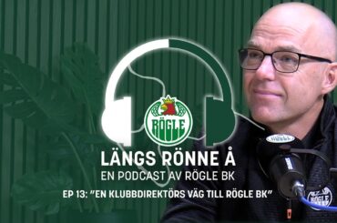 Längs Rönne Å med Rögles klubbdirektör Daniel Koch
