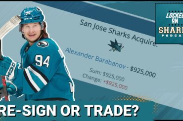 Should the San Jose Sharks Re-Sign or Trade Alexander Barabanov?