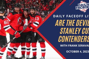 Are the Devils Stanley Cup Contenders? | Daily Faceoff LIVE - October 4