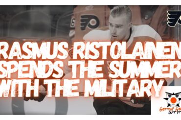 Rasmus Ristolainen Spends The Summer With The Military