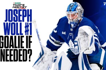 Can Joseph Woll be trusted as the Maple Leafs’ number 1 goalie if needed?