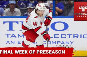 Final week of the Carolina Hurricanes preseason