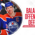 Draisaitl, McDavid striving to strike balance in offensive and defensive games