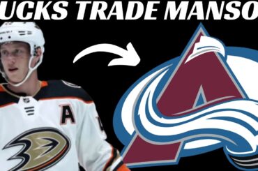 Huge NHL Trade - Ducks Trade Josh Manson to Avalanche