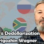 BRICS and Dedollarization - Post-Prigozhin Wagner | Dmitry Orlov