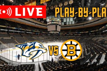 LIVE: Nashville Predators VS Boston Bruins Scoreboard/Commentary!