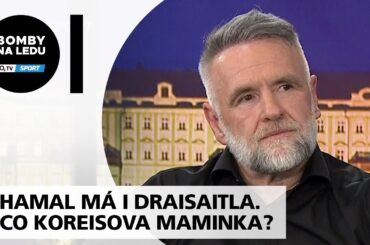 Hamal o spolupráci s Draisaitlem a Koreisem. Jednou volala i maminka!