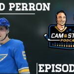 David Perron on Cam and Strick Podcast