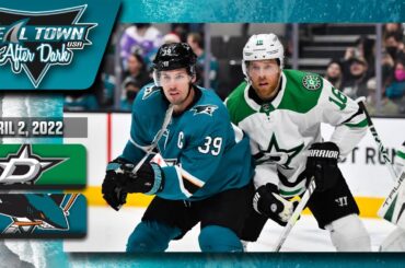 San Jose Sharks vs Dallas Stars - 4/2/2022 - Teal Town USA After Dark (Postgame)