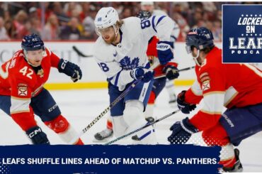 Toronto Maple Leafs shuffle lines ahead of rematch vs. Florida Panthers