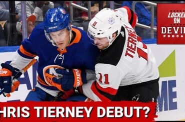 Chris Tierney is Projected to Make His Devils Debut; Erik Haula & Tomas Nosek Dealing With Injuries