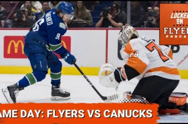 Flyers vs Canucks Preview & Phantoms Tuesday