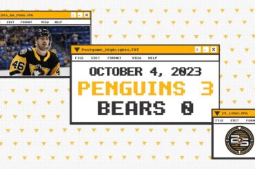 WBS Penguins Postgame Highlights:  October 4, 2023