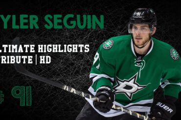 Tyler Seguin Ultimate Highlights | Tribute | HD