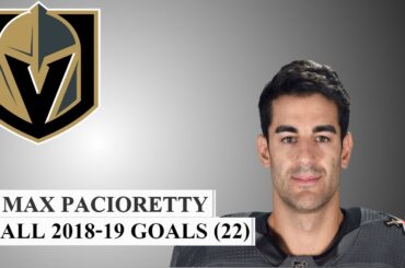 Max Pacioretty (#67) All 22 Goals of the 2018-19 NHL Season