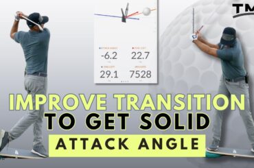 IMPROVE TRANSITION TO GET SOLID ATTACK ANGLE