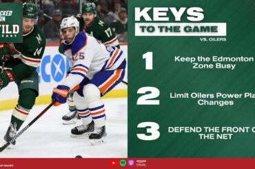 Locked on Wild PREGAME: Wild finish Homestand with McDavid-Less Oilers Tonight! #minnesotawild