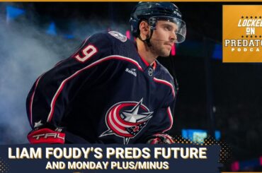 What Liam Foudy Brings to the Nashville Predators; Preds' Top Line Dominating Early