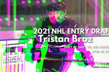 2021 NHL Draft | Tristan Broz (#9) Shift by Shift vs Des Moines, April 10, 2021